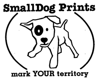 SMALLDOG PRINTS MARK YOUR TERRITORY