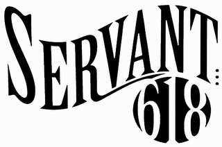 SERVANT 618
