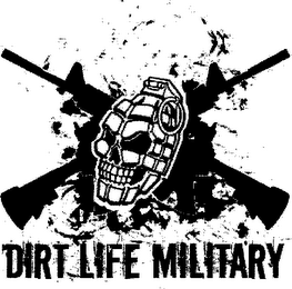 DIRT LIFE MILITARY