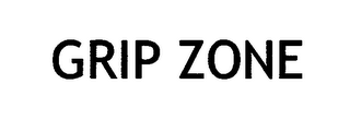 GRIP ZONE