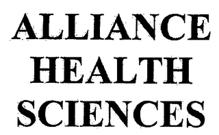 ALLIANCE HEALTH SCIENCES