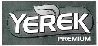 YEREK PREMIUM