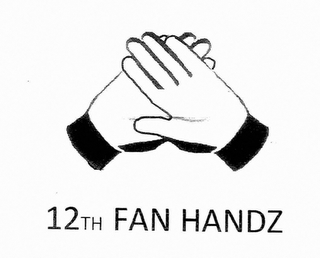 12TH FAN HANDZ