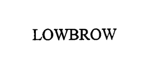 LOWBROW