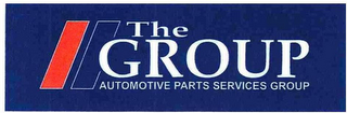 THE GROUP AUTOMOTIVE PARTS SERVICES GROUP