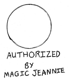 AUTHORIZED BY MAGIC JEANNIE