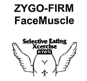 ZYGO-FIRM FACE MUSCLE SELECTIVE EATING XCERCISE KYAG