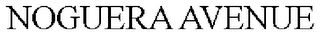NOGUERA AVENUE