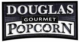 DOUGLAS GOURMET POPCORN