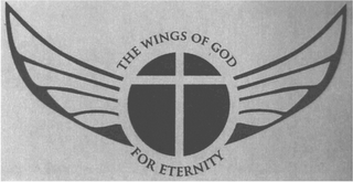 THE WINGS OF GOD FOR ETERNITY