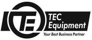 TE TEC EQUIPMENT YOUR BEST BUSINESS PARTNER