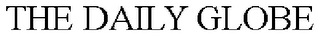 THE DAILY GLOBE