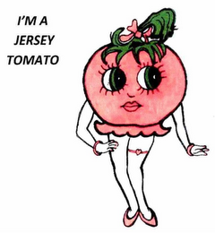 I'M A JERSEY TOMATO