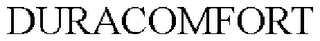 DURACOMFORT