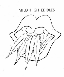 MILD HIGH EDIBLES