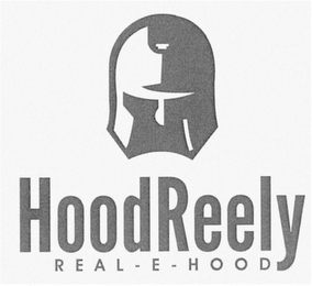 HOOD REELY REAL-E-HOOD