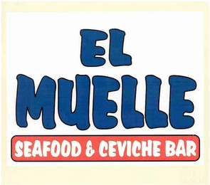 EL MUELLE SEAFOOD & CEVICHE BAR