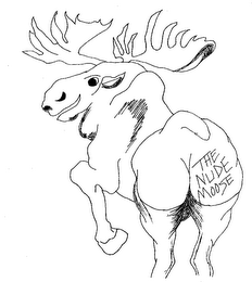 THE NUDE MOOSE