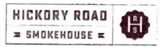 HICKORY ROAD SMOKEHOUSE HRS