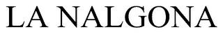 LA NALGONA