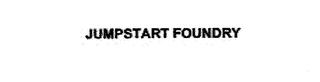 JUMPSTART FOUNDRY