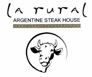 LA RURAL ARGENTINE STEAK HOUSE