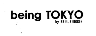 BEING TOKYO BY BELL FLORRIE