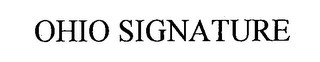 OHIO SIGNATURE