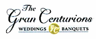 THE GRAN CENTURIONS WEDDINGS GC BANQUETS