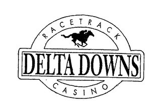 DELTA DOWNS RACETRACK CASINO