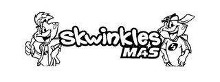 SKWINKLES MAS