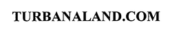 TURBANALAND.COM