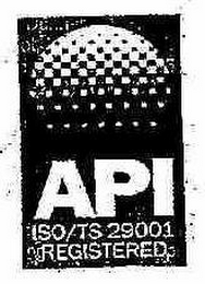 API ISO/TS 29001 REGISTERED