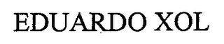 EDUARDO XOL