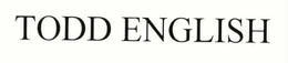 TODD ENGLISH TRADEMARKS, LLC