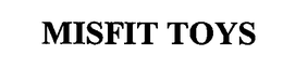 MISFIT TOYS