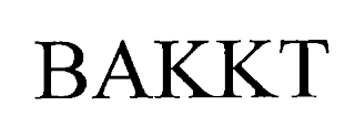 BAKKT