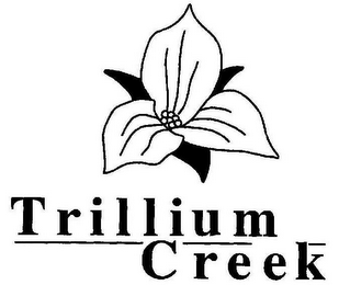 TRILLIUM CREEK