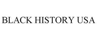 BLACK HISTORY USA
