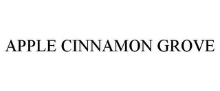 APPLE CINNAMON GROVE