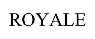 ROYALE