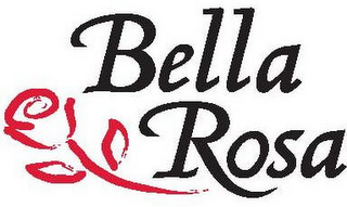 BELLA ROSA