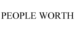 PEOPLE WORTH