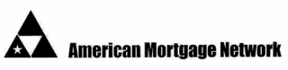 AMERICAN MORTGAGE NETWORK