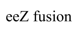 EEZ FUSION