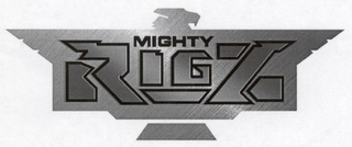 MIGHTY RIGZ