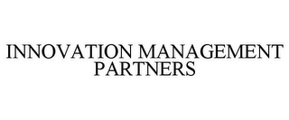 INNOVATION MANAGEMENT PARTNERS