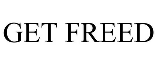 GET FREED