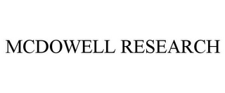 MCDOWELL RESEARCH