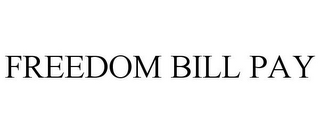 FREEDOM BILL PAY